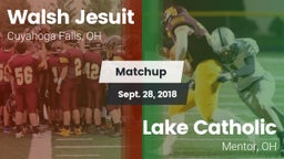 Matchup: Walsh Jesuit vs. Lake Catholic  2018