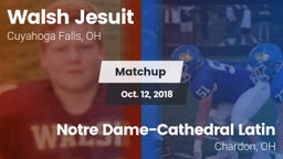 Matchup: Walsh Jesuit vs. Notre Dame-Cathedral Latin  2018