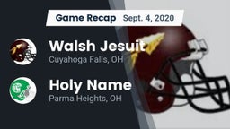 Recap: Walsh Jesuit  vs. Holy Name  2020
