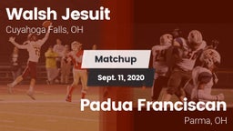 Matchup: Walsh Jesuit vs. Padua Franciscan  2020