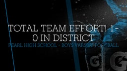 Pearl football highlights Total Team Effort! 1-0 in District