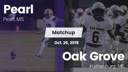 Matchup: Pearl  vs. Oak Grove  2018