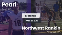 Matchup: Pearl  vs. Northwest Rankin  2019