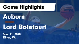 Auburn  vs Lord Botetourt  Game Highlights - Jan. 31, 2020