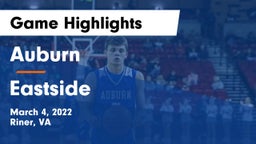 Auburn  vs Eastside  Game Highlights - March 4, 2022