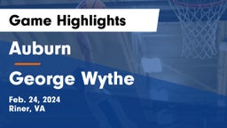 Auburn  vs George Wythe  Game Highlights - Feb. 24, 2024