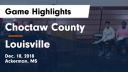 Choctaw County  vs Louisville  Game Highlights - Dec. 18, 2018