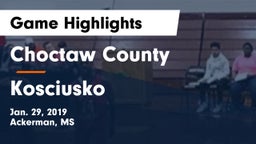 Choctaw County  vs Kosciusko  Game Highlights - Jan. 29, 2019