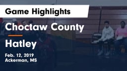 Choctaw County  vs Hatley  Game Highlights - Feb. 12, 2019