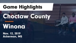 Choctaw County  vs Winona Game Highlights - Nov. 12, 2019