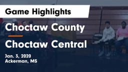 Choctaw County  vs Choctaw Central Game Highlights - Jan. 3, 2020