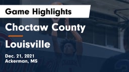 Choctaw County  vs Louisville  Game Highlights - Dec. 21, 2021
