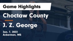 Choctaw County  vs J. Z. George Game Highlights - Jan. 7, 2022