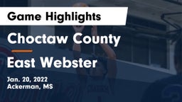 Choctaw County  vs East Webster  Game Highlights - Jan. 20, 2022