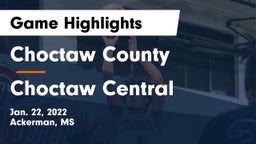 Choctaw County  vs Choctaw Central  Game Highlights - Jan. 22, 2022