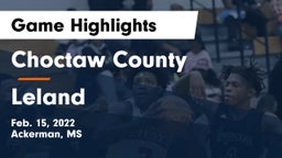 Choctaw County  vs Leland Game Highlights - Feb. 15, 2022