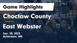 Choctaw County  vs East Webster  Game Highlights - Jan. 20, 2023