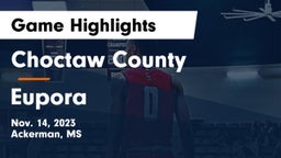 Choctaw County  vs Eupora  Game Highlights - Nov. 14, 2023