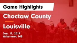 Choctaw County  vs Louisville  Game Highlights - Jan. 17, 2019