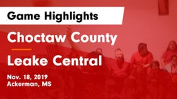 Choctaw County  vs Leake Central  Game Highlights - Nov. 18, 2019