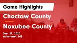 Choctaw County  vs Noxubee County Game Highlights - Jan. 28, 2020