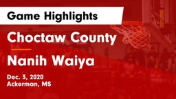 Choctaw County  vs Nanih Waiya  Game Highlights - Dec. 3, 2020
