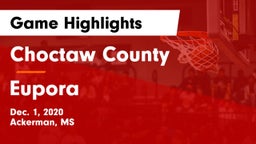 Choctaw County  vs Eupora Game Highlights - Dec. 1, 2020