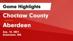 Choctaw County  vs Aberdeen  Game Highlights - Jan. 14, 2021