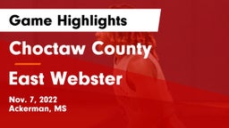 Choctaw County  vs East Webster  Game Highlights - Nov. 7, 2022