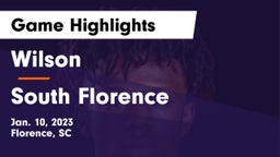 Wilson  vs South Florence  Game Highlights - Jan. 10, 2023