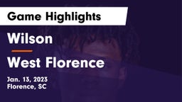 Wilson  vs West Florence  Game Highlights - Jan. 13, 2023