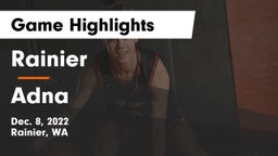 Rainier  vs Adna  Game Highlights - Dec. 8, 2022
