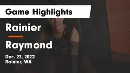Rainier  vs Raymond  Game Highlights - Dec. 22, 2022