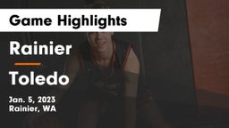 Rainier  vs Toledo  Game Highlights - Jan. 5, 2023