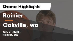 Rainier  vs Oakville, wa Game Highlights - Jan. 21, 2023