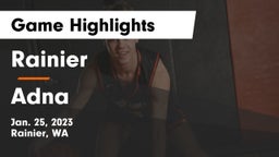 Rainier  vs Adna  Game Highlights - Jan. 25, 2023