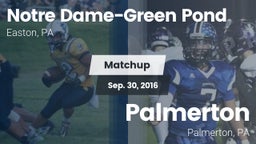 Matchup: Notre Dame-Green Pon vs. Palmerton  2016