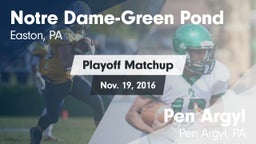 Matchup: Notre Dame-Green Pon vs. Pen Argyl  2016