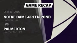 Recap: Notre Dame-Green Pond  vs. Palmerton  2016