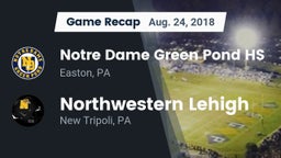Recap: Notre Dame Green Pond HS vs. Northwestern Lehigh  2018