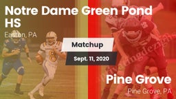 Matchup: Notre Dame Green vs. Pine Grove  2020