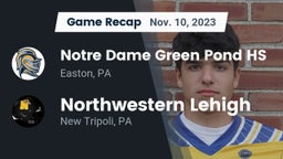 Recap: Notre Dame Green Pond HS vs. Northwestern Lehigh  2023