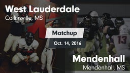 Matchup: West Lauderdale vs. Mendenhall  2016