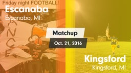 Matchup: Escanaba vs. Kingsford  2016