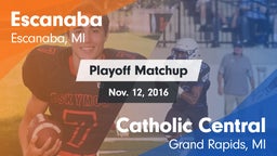 Matchup: Escanaba vs. Catholic Central  2016