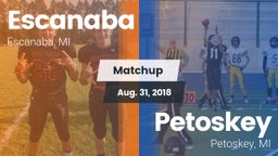 Matchup: Escanaba vs. Petoskey  2018