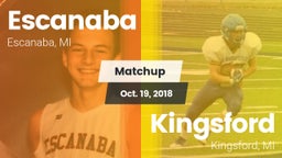 Matchup: Escanaba vs. Kingsford  2018