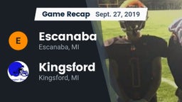 Recap: Escanaba  vs. Kingsford  2019