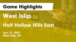 West Islip  vs Half Hollow Hills East  Game Highlights - Jan. 31, 2023