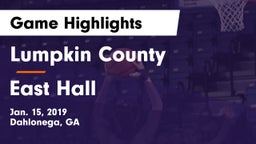 Lumpkin County  vs East Hall  Game Highlights - Jan. 15, 2019